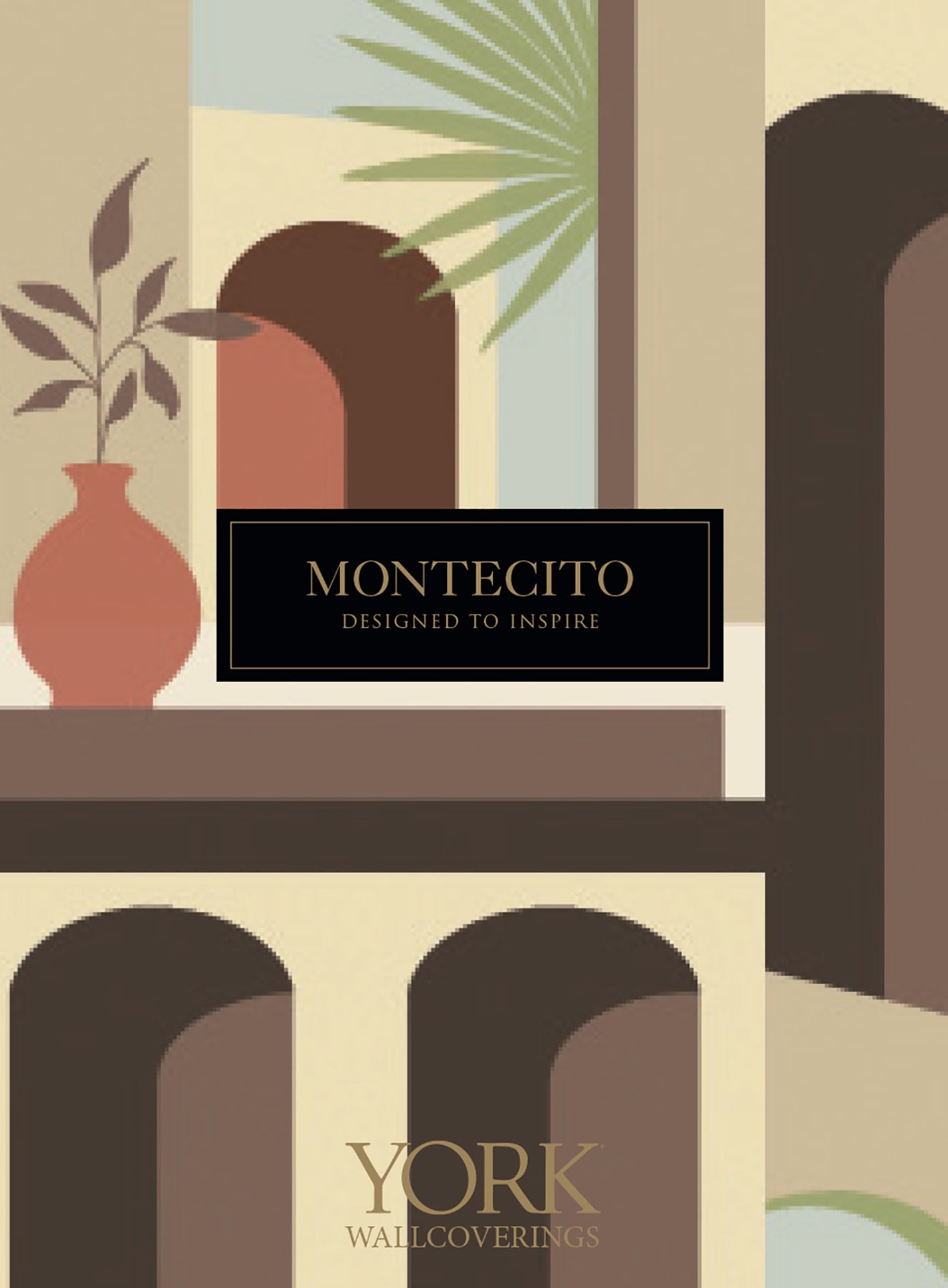 Montecito wallpaper cover with earthy geometric arches and palm leaves; black label reads MONTECITO, York Wallcoverings.