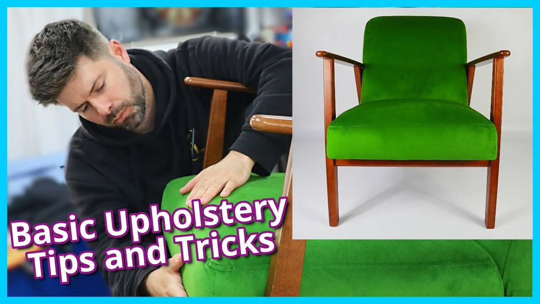 Become a Master Designer: Top Upholstery Tips and Tricks You Can't Miss!