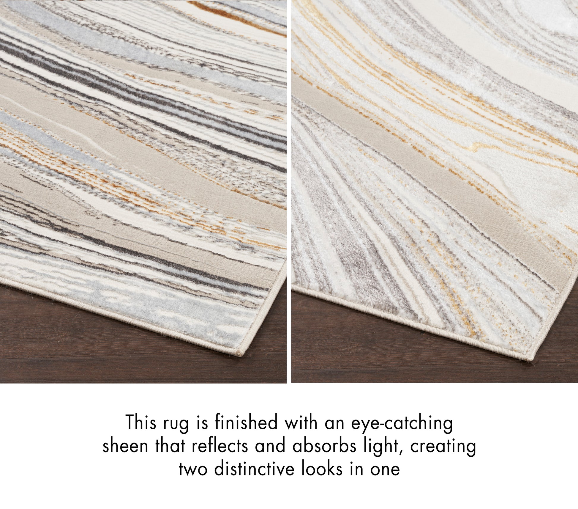 Abstract striped area rug in beige, ivory, gray and gold tones with a lustrous sheen and soft, mid-pile feel.