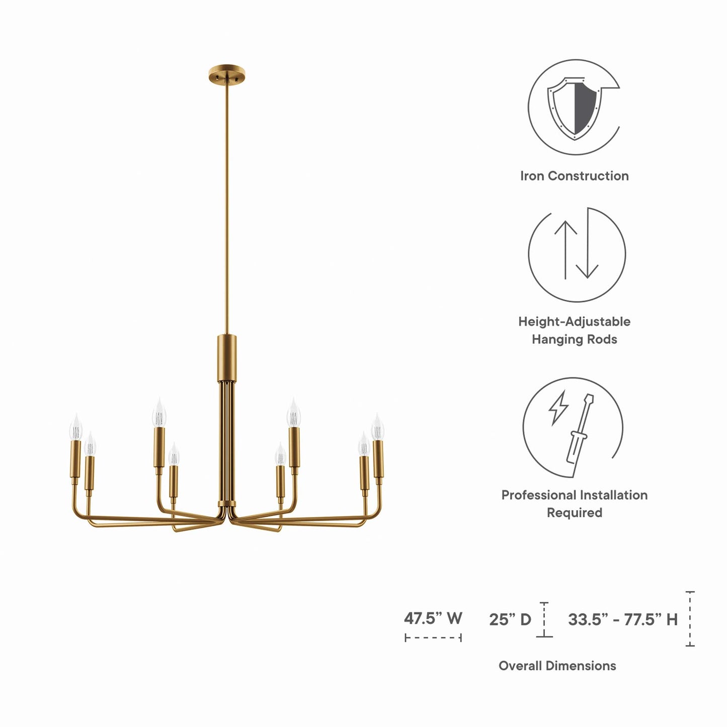 Satin Brass eight-light candle-style chandelier with iron frame and height-adjustable hanging rods.
