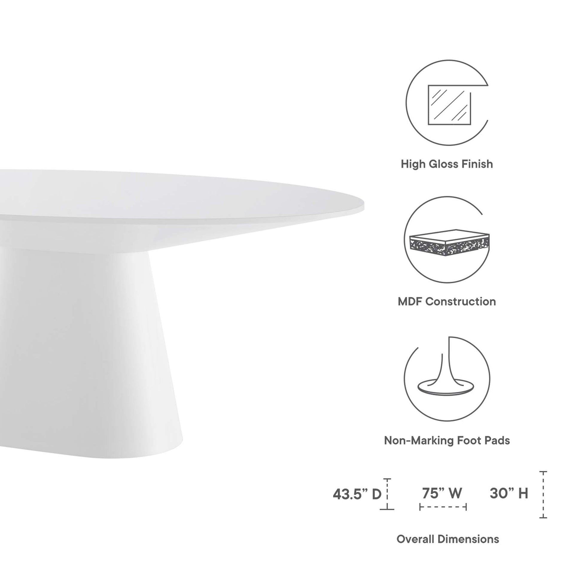 White round-top table on a tapered pedestal base; high gloss MDF, non-marking feet; dims 43.5D x 75W x 30H