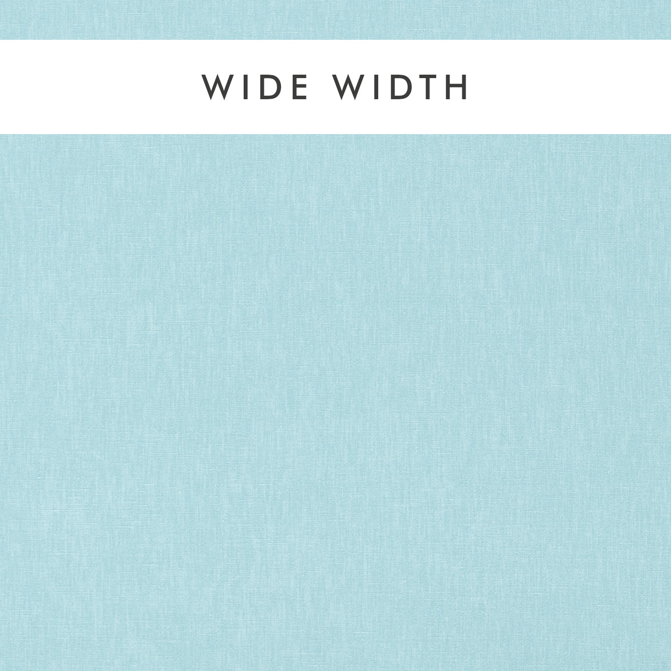 Light blue silk-textured fabric backdrop with a white header strip reading WIDE WIDTH.