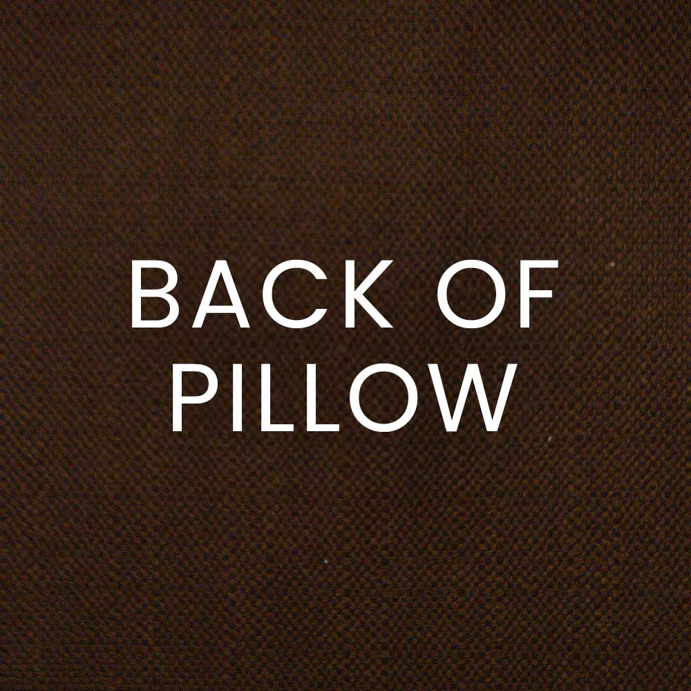 Chocolate brown textured pillow fabric with white BACK OF PILLOW label.