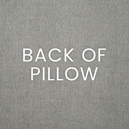 Light dove-gray fabric texture with white 'BACK OF PILLOW' text.
