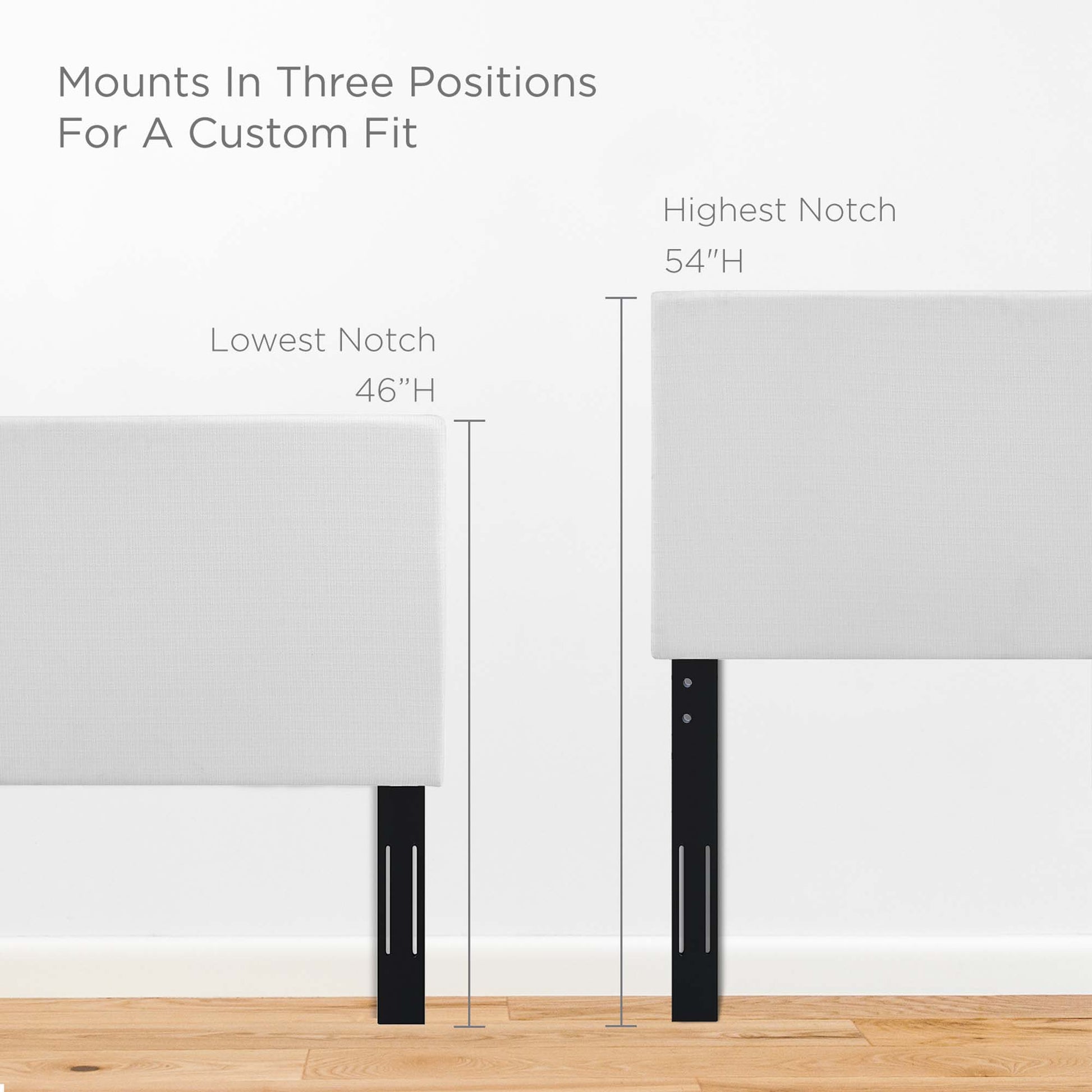 White upholstered headboard panels on black metal adjustable legs with 46in and 54in height notches for a custom fit.