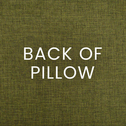 Olive green, linen-textured pillow with white 'BACK OF PILLOW' lettering.